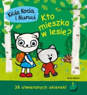 pm- KTO MIESZKA w LESIE? - Kicia Kocia i Nunuś - Anita Głowińska