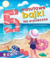 5-minutowe bajki Na wycieczce Barbara Supeł