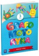 Grafomotoryka. Trzylatek. Koloruję i maluję Praca zbiorowa