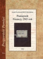 Pamiętnik Niemcy, 1945 rok Danuta Zdanowicz-Rossman