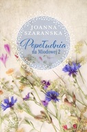 Popołudnia na Miodowej 2 Joanna Szarańska OUTLET