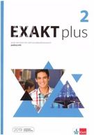 Exakt plus 2 podręcznik i ćwiczenia język niemiecki dla szkół średnich