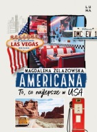 Americana. To, co najlepsze w USA Magdalena Żelazowska