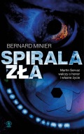 Spirala zła Bernard Minier