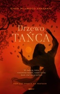 Drzewo tańca Kiran Millwood Hargrave