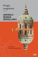 Praga magiczna Angelo Maria Ripellino