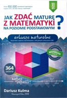 Jak zdać maturę z matematyki na poziomie podstawowym Arkusze maturalne