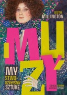 Muzy. My stworzyłyśmy sztukę Ruth Millington twarda oprawa sztuka GRATIS