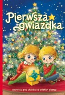 Pierwsza Gwiazdka Praca zbiorowa