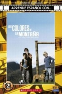 Los colores de la montana : Spanish Reader with CD CAMARA NOEMI