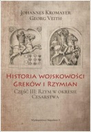 Historia wojskowości Greków i Rzymian cz. 3 Rzym w okresie Cesarstwa ; jn