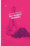 50 twarzy Tindera Joanna Jędrusik OUTLET