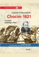 Chocim 1621 -Leszek Podhorodecki //JN