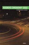 Kodeks drogowy 2022 z komentarzem do zmian Praca zbiorowa