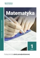 Matematyka 1 Podręcznik cz.1 Zakres rozszerzony OPERON ponadpodstawowa
