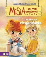 Misia i jej mali pacjenci Urodzinowa niespodzianka A. Cholewińska-Szkolik