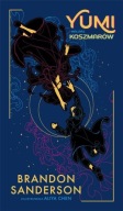 Yumi i malarz koszmarów Brandon Sanderson