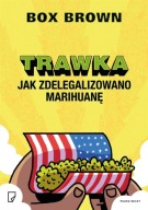 Trawka - Jak zdelegalizowano marihuanę - NOWY, Box Brown