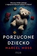 Porzucone dziecko - Marcel Moss