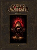 World of Warcraft: Kronika Tom 1 Praca zbiorowa