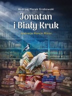 Jonatan i Biały Kruk Andrzej Marek Grabowski