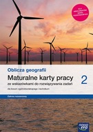 Oblicza geografii 2. Maturalne karty pracy dla liceum ogólnokształcącego i