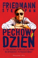Pechowy dzień Stefan Friedmann