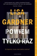 Powiem tylko raz Lisa Gardner