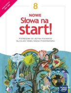 Język polski Nowe Słowa na start! podręcznik dla klasy 8 Praca zbiorowa