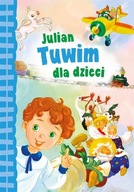 Julian Tuwim dla dzieci Julian Tuwim