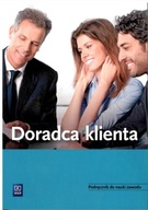 Doradca klienta. Podręcznik do nauki zawodu WSIP Katarzyna Gromek-