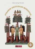 Polskie zwyczaje rodzinne Aldona Plucińska