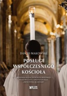 Posługi współczesnego kościoła Dawid Makowski