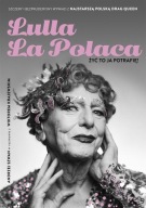 Lulla La Polaca Andrzej Szwan, Wiktor Krajewski twarda oprawa gratis Notes