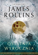 James Rollins OSTANIA WYROCZNIA stan!