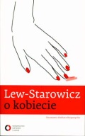 Lew Starowicz o kobiecie Barbara Kasprzycka, Zbigniew Lew-Starowicz