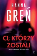 Ci, którzy zostali Hanna Greń