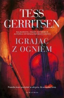 Igrając z ogniem Tess Gerritsen
