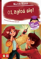 01 zgłoś się Już czytam Zagadki matematyczne Marcin Kozioł