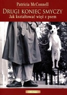Drugi koniec smyczy Patricia McConnell