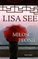Miłość Peonii Lisa See