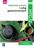 Organizacja żywienia i usług gastronomicznych część 2 Kwalifikacja HGT.12