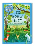 Opowiem ci, mamo, co robią lisy Joanna Rusinek, Joanna Rusinek