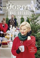 Dorota was urządzi na święta Dorota Szelągowska twarda oprawa GRATIS