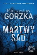 Mieczysław Gorzka Martwy Sad , Iluzja , Totentanz