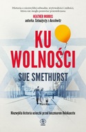 Ku wolności Sue Smethurst