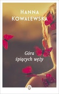 Góra śpiących węży Hanna Kowalewska