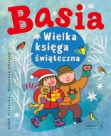 Basia wielka księga świąteczna Marianna Oklejak, Zofia Stanecka