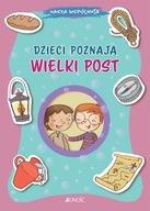 Dzieci poznają Wielki Post. Nasza wspólnota Barbara Baffetti