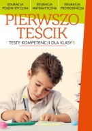 Pierwszoteścik Testy dla klas 1 Praca zbiorowa